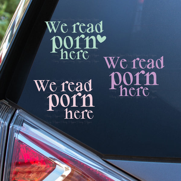 We Read Porn Here Stack Decals - Three Options