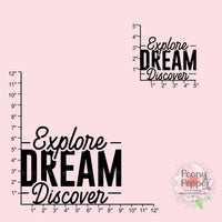 Explore Dream Discover Decal