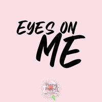 Eyes on Me Decal