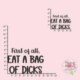 Eat A Bag of Dicks Decal
