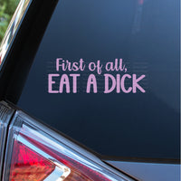 Eat A Dick Decal