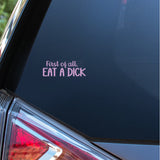 Eat A Dick Decal