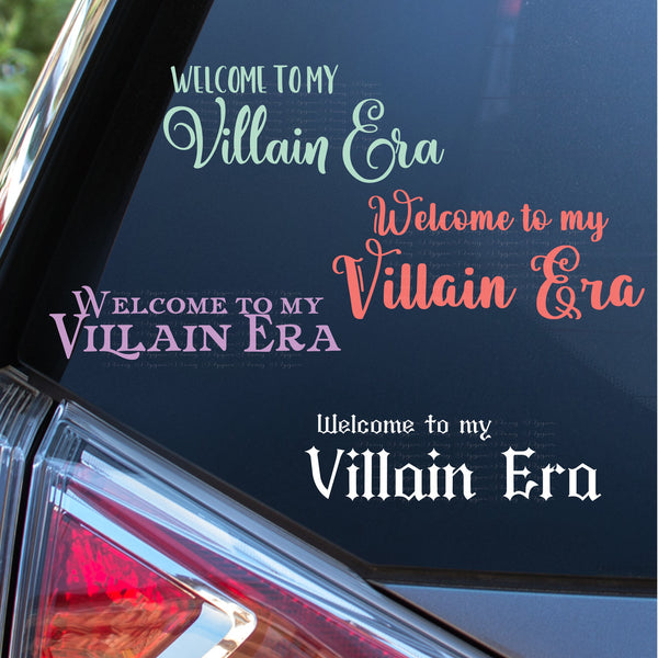 Welcome to My Villain Era Decal