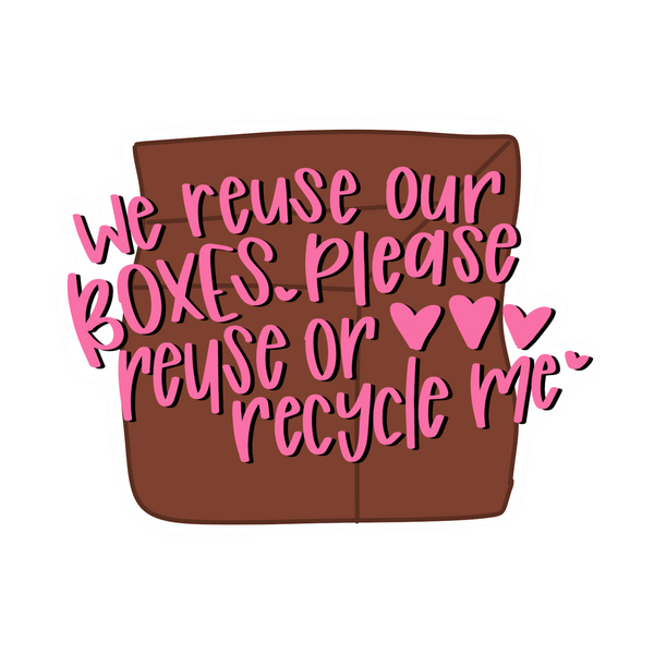 We Reuse Boxes Stickers - Nine Color Options