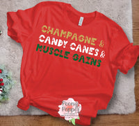 Champagne & Candy Canes & Muscle Gains Tee - Three Design Options!