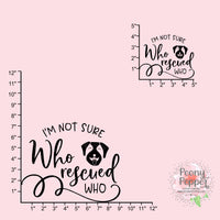 Who Rescued Who with Dog Decal