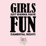 Girls Just Wanna Have Fundamental Rights Decal