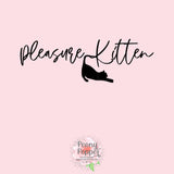 Pleasure Kitten Decal