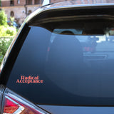 Radical Acceptance Decal